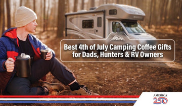 Best 4th of July Camping Coffee Gifts for Dads, Hunters & RV Owners