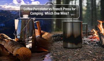 Coffee Percolator vs French Press for Camping: Which One Wins?
