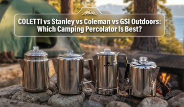 COLETTI vs Stanley vs Coleman vs GSI Outdoors: Which Camping Percolator Is Best?