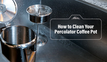 How to Clean Your Percolator Coffee Pot the Right Way - COLETTI Coffee