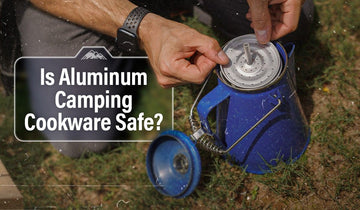 Is Aluminum Camping Cookware Safe? What Coffee Drinkers Should Know!